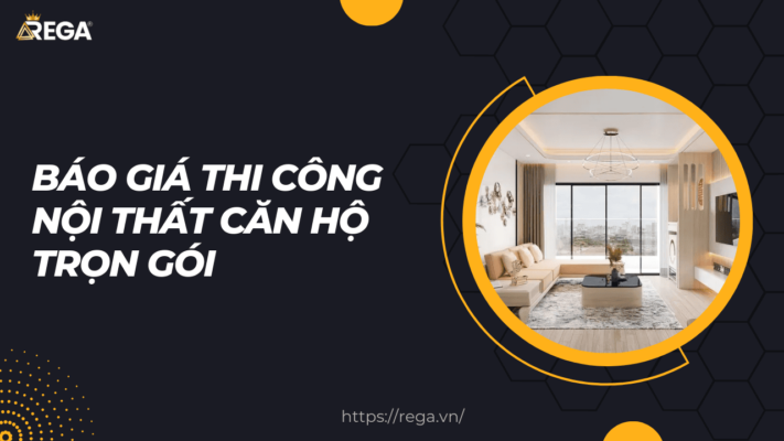 Báo giá thi công nội thất căn hộ trọn gói