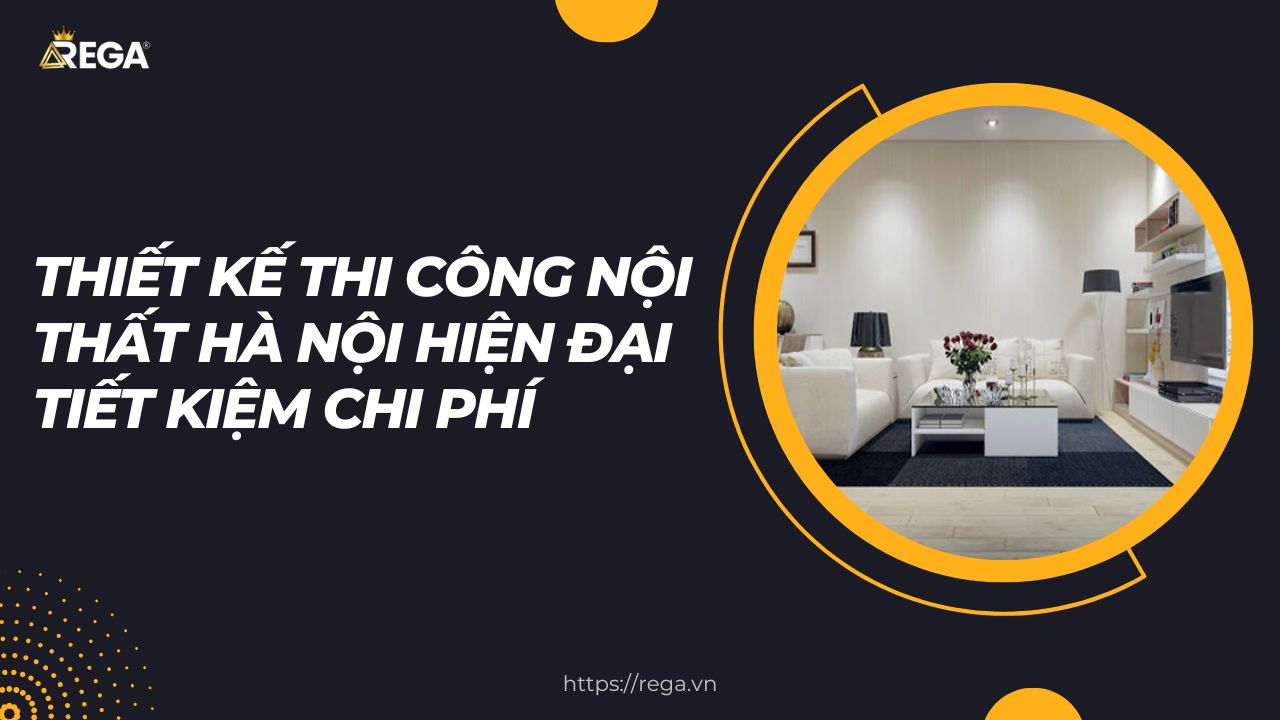 5 Yếu Tố Quyết Định Giá Thiết Kế Và Thi Công Nội Thất Chung Cư