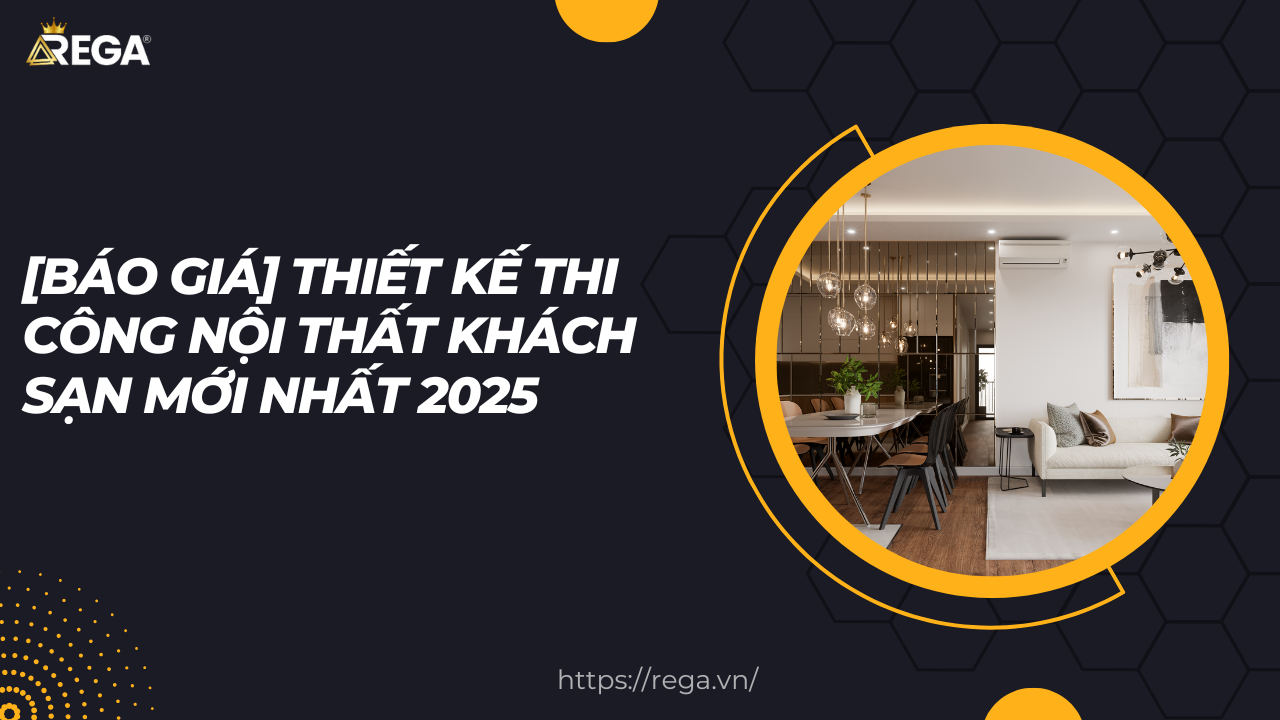 [Báo Giá] Thiết Kế Thi Công Nội Thất Khách Sạn Mới Nhất 2025