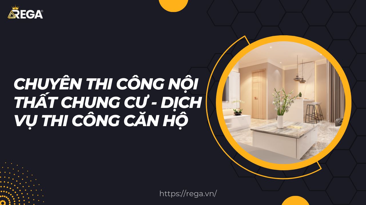 Chuyên thi công nội thất chung cư - Dịch vụ thi công căn hộ