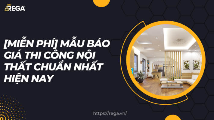 [Miễn phí] Mẫu báo giá thi công nội thất chuẩn nhất hiện nay