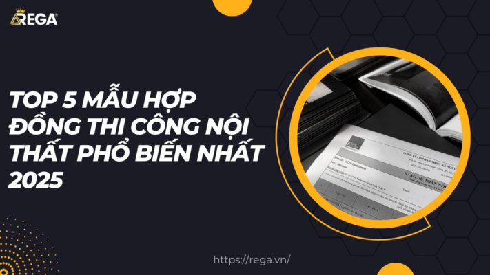 Top 5 Mẫu hợp đồng thi công nội thất phổ biến nhất 2025