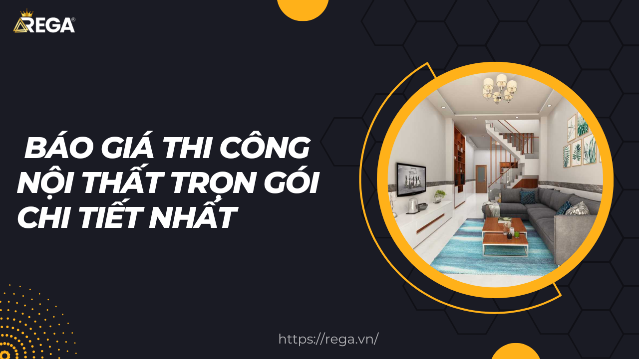 Báo giá thi công nội thất trọn gói chi tiết nhất