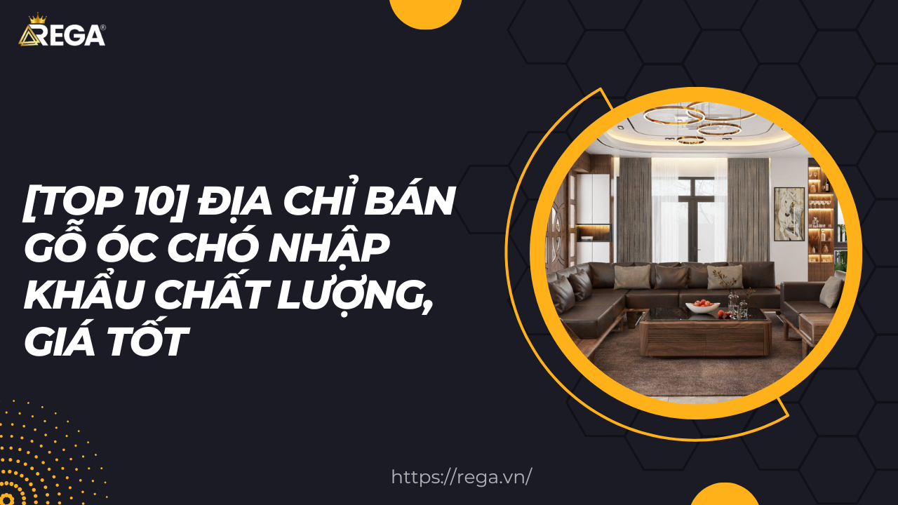 [TOP 10] Địa Chỉ Bán Gỗ Óc Chó Nhập Khẩu Chất Lượng, Giá Tốt