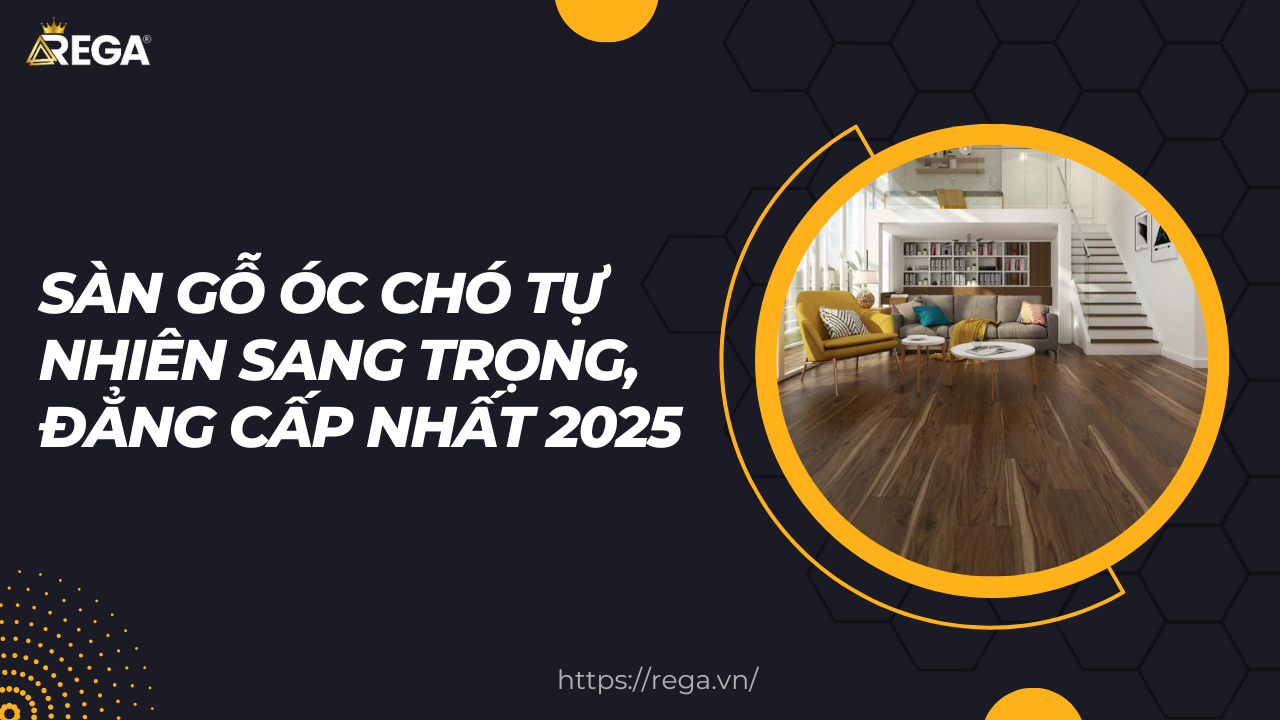 Sàn Gỗ Óc Chó Tự Nhiên Sang Trọng, Đẳng Cấp Nhất 2025