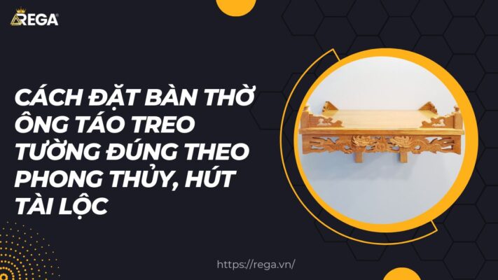 Cách Đặt Bàn Thờ Ông Táo Treo Tường Đúng Theo Phong Thủy, Hút Tài Lộc