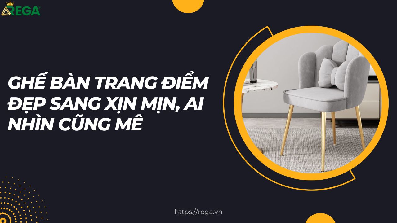 Ghế Bàn Trang Điểm Đẹp Sang Xịn Mịn, Ai Nhìn Cũng Mê