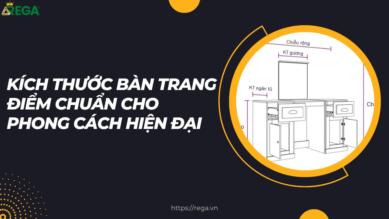 Kích Thước Bàn Trang Điểm Chuẩn Cho Phong Cách Hiện Đại