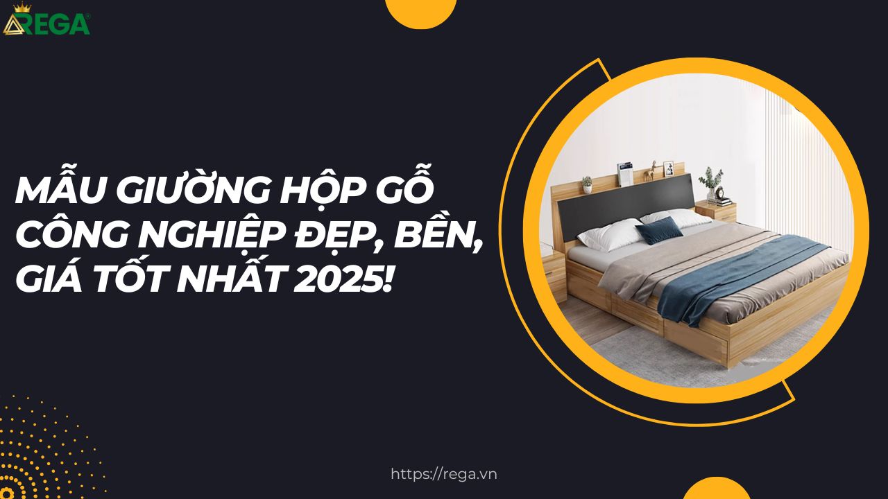 Mẫu Giường Hộp Gỗ Công Nghiệp Đẹp, Bền, Giá Tốt Nhất 2025!