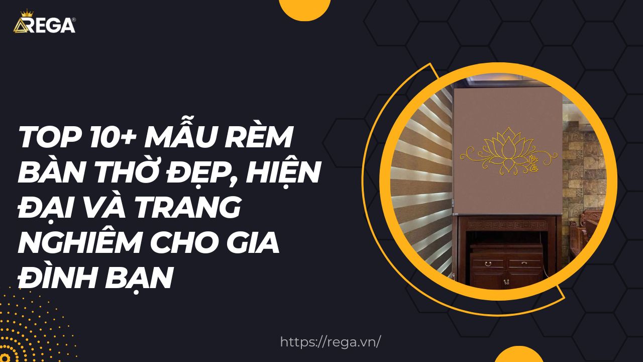 Top 10+ Mẫu Rèm Bàn Thờ Đẹp, Hiện Đại Và Trang Nghiêm Cho Gia Đình Bạn