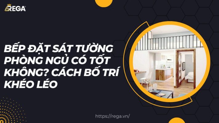 Bep Dat Sat Tuong Phong Ngu Co Tot Khong Cach Bo Tri Kheo Leo