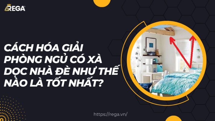 Cách Hóa Giải Phòng Ngủ Có Xà Dọc Nhà Đè Như Thế Nào Là Tốt Nhất