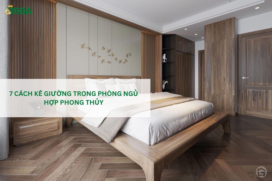 7 Cách Kê Giường Trong Phòng Ngủ Hợp Phong Thủy Giúp Tăng Tài Lộc 7 cách kê giường trong phòng ngủ hợp phong thủy