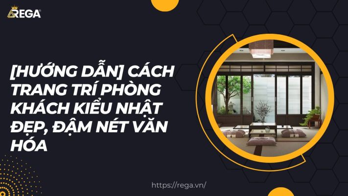 [Hướng Dẫn] Cách Trang Trí Phòng Khách Kiểu Nhật Đẹp, Đậm Nét Văn Hóa