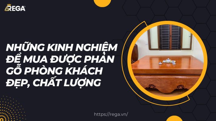 Những Kinh Nghiệm Để Mua Được Phản Gỗ Phòng Khách Đẹp, Chất Lượng