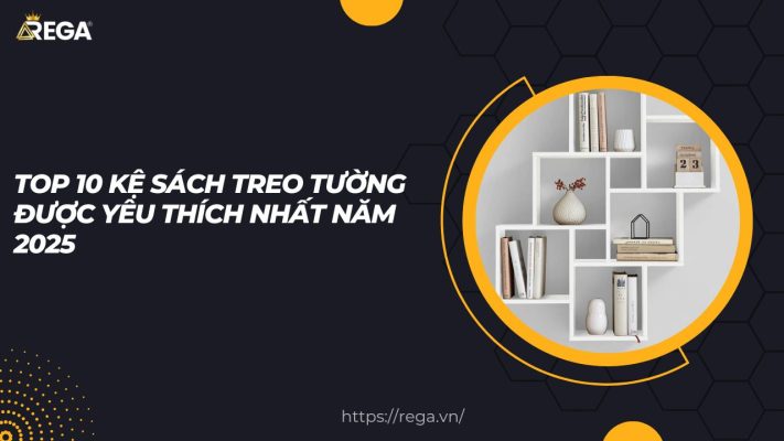 Top 10 Kệ Sách Treo Tường Được Yêu Thích Nhất Năm 2025