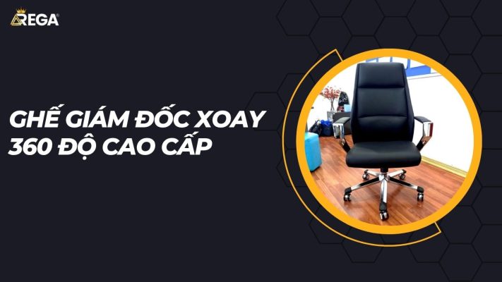 Ghế Giám Đốc Xoay 360 Độ Cao Cấp