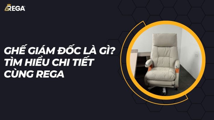 Ghế giám đốc là gì