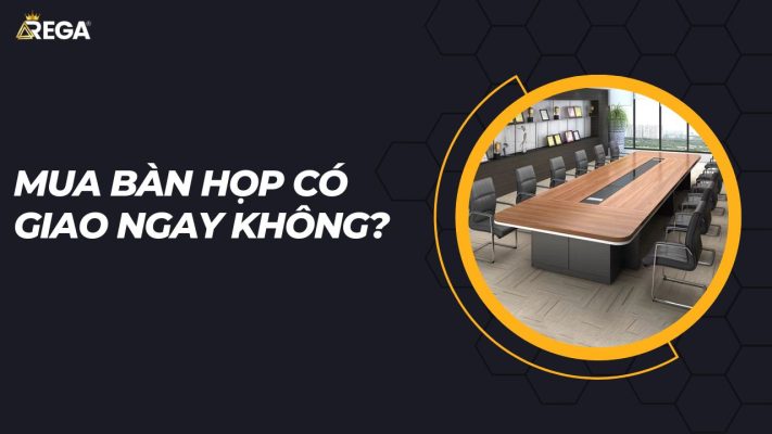 mua bàn họp giao ngay